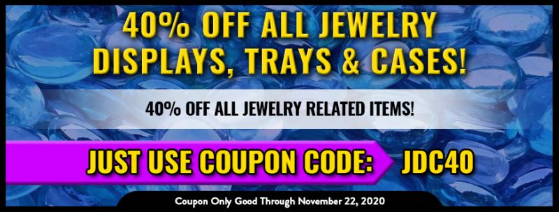 Additional 40% Off ALL Jewelry Displays & Supplies
